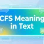 cfs meaning in text