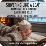 similes for shaking with fear