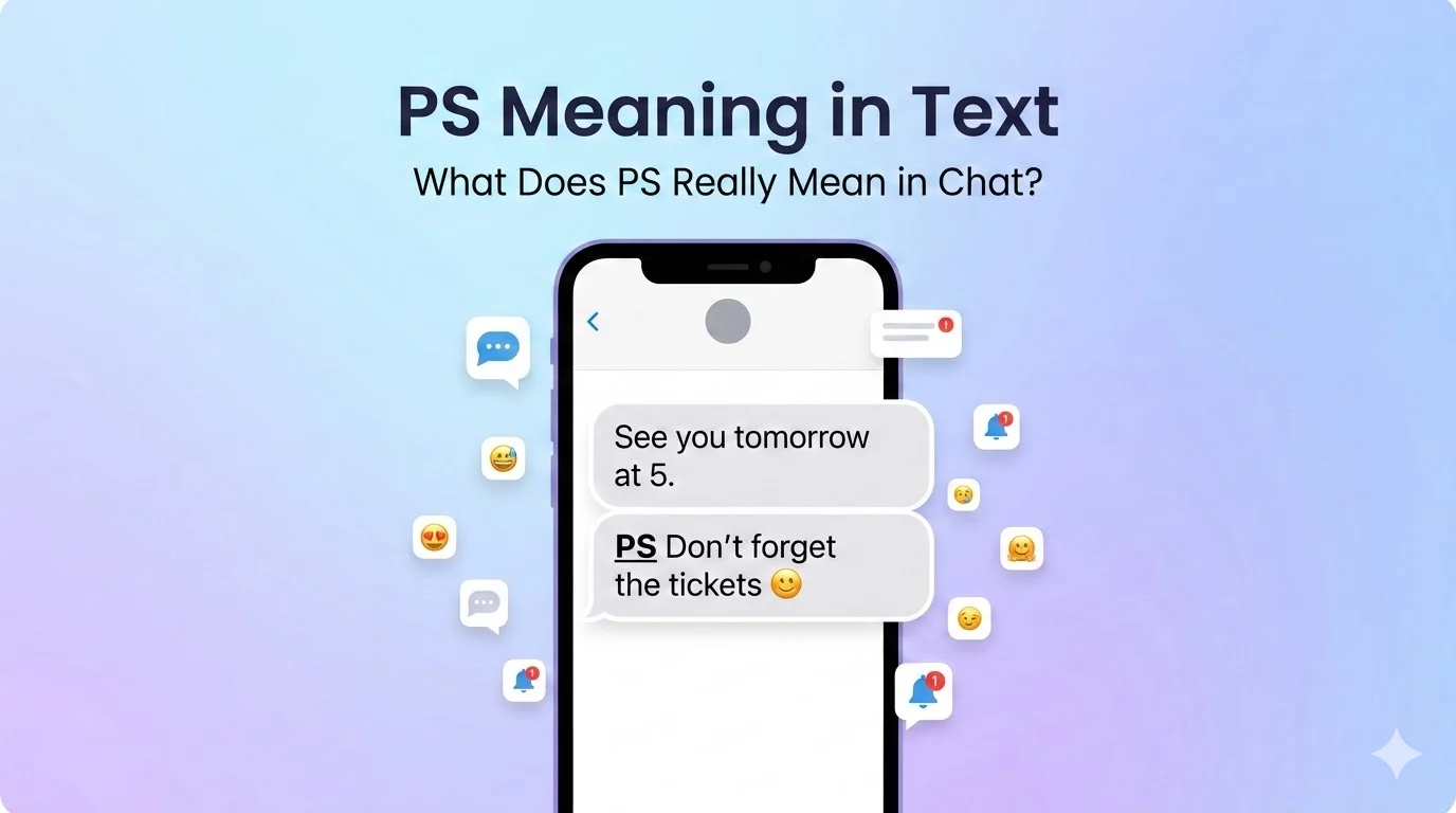 ps meaning in text